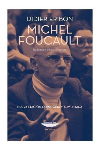 Didier Eribon - Michel Foucault