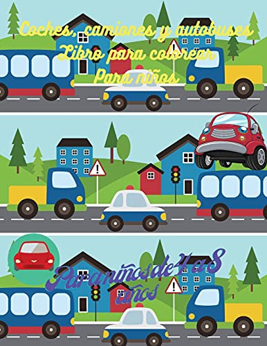 Libro Para Colorear De Coches Camiones Y Autobuses Para Niño