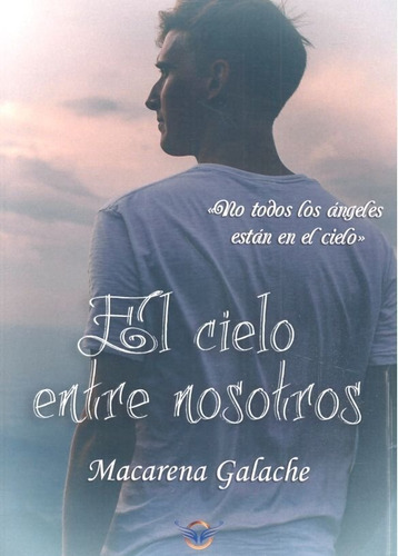 Libro El Cielo Entre Nosotros