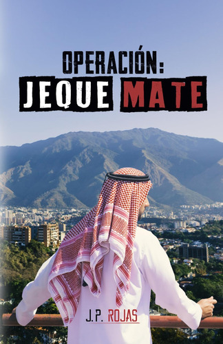 Libro: Operación: Jeque Mate (spanish Edition)