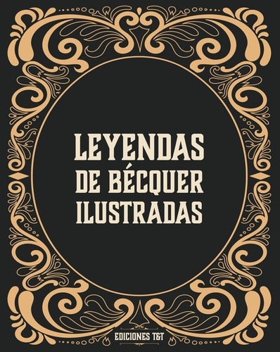 Libro Leyendas Ilustradas De Bã©cquer - Bã©cquer, Gustavo...