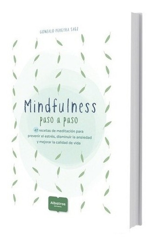 Mindfulness Paso A Paso - Gonzalo Nicolas Pereyra