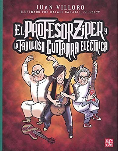 Libro Profesor Ziper Y La Fabulosa Guitarra Electrica (colec