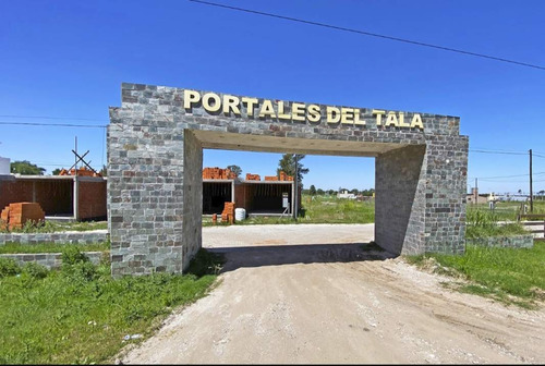 Portales Del Tala - Lote Central - Zona Consolidada. La Mejor Zona -  Escritura