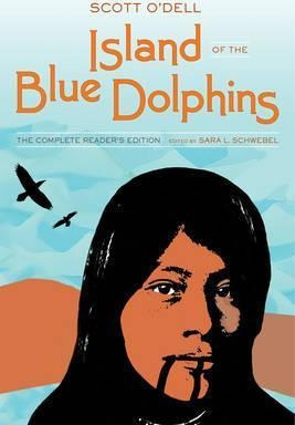 Island Of The Blue Dolphins : The Complete Reader's Editi...