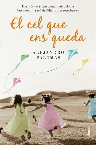 El Cel Que Ens Queda (libro Original)