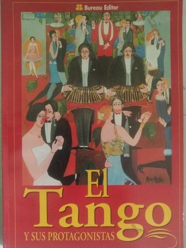 El Tango Y Sus Protagonistas - Héctor Romay