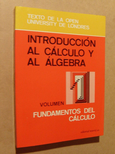 Introduccion Al Calculo Y Algebra, Fundamentos Del Calcul0