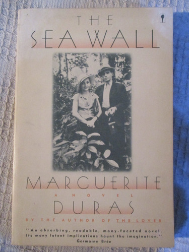 Marguerite Duras - The Sea Wall
