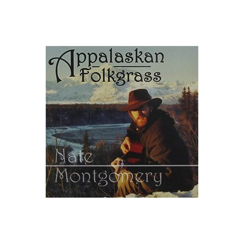 Montgomery Nate Appalaskan Folkgrass Usa Import Cd Nuevo