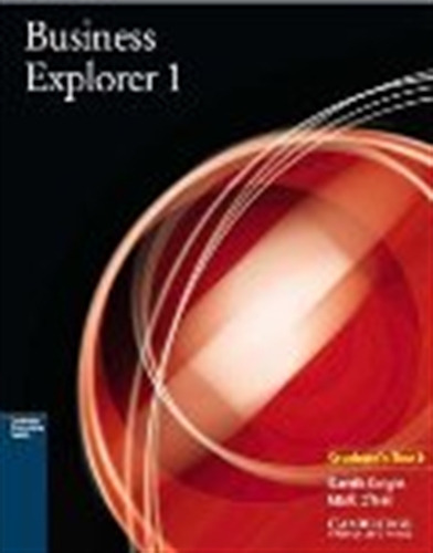 Business Explorer 1 - Student's Book, de KNIGHT , GARETH. Editorial CAMBRIDGE UNIVERSITY PRESS, tapa blanda en inglés americano, 2001