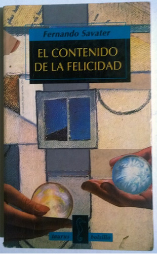 Libro De Fernando Savater : El Contenido De La Felicidad