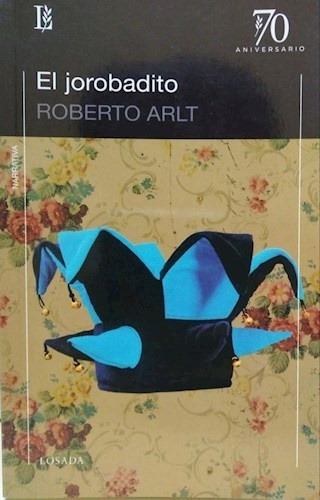 El Jorobadito - Roberto Arlt