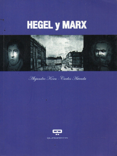 Hegel Y Marx A Korn Y C Astrada