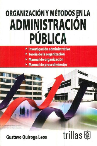 Libro Organización Y Métodos En La Administración Pública De