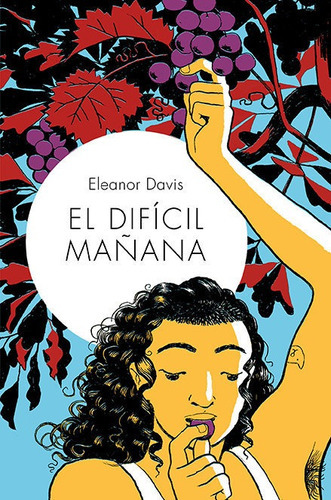 El Difãâcil Maãâ±ana, De Davis, Eleanor. Editorial Astiberri Ediciones, Tapa Dura En Español