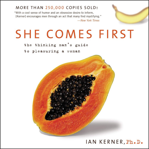 Libro: She Comes First: The Thinking Manøs Guide To A Woman