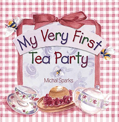 Book : My Very First Tea Party - Sparks, Michal