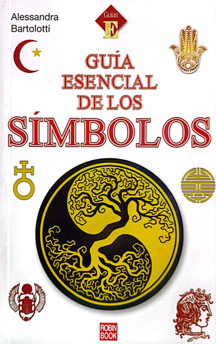 Guia Esencial De Los Símbolos ( Libro Nuevo Y Original )