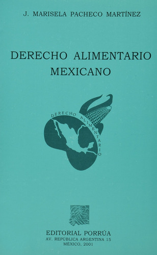 Derecho Alimentario Mexicano - Pacheco Martinez, J. Marisela