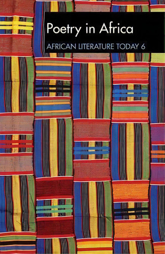 Alt 6 Poetry In Africa: African Literature Today - A Review, De Eldred Durosimi Jones. Editorial James Currey, Tapa Blanda En Inglés, 2015