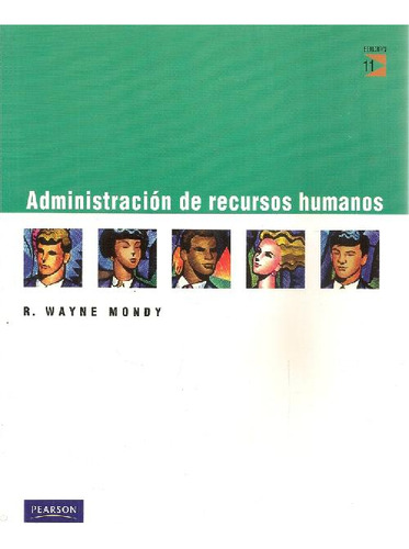 Libro Administración De Recursos Humanos De Wayne R Mondy Ju