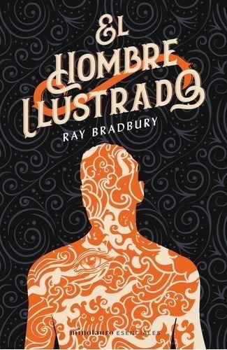Libro - El Hombre Ilustrado - Ray Bradbury - Minotauro