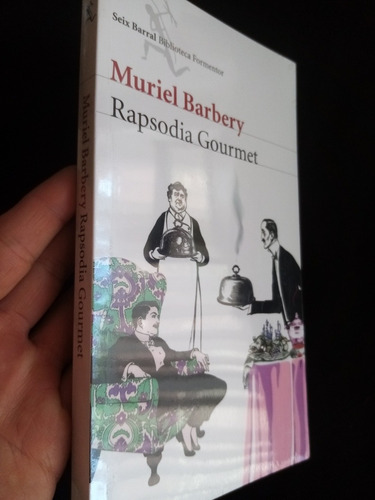 Rapsodia Gourmet.muriel Barbery. Seix Barral. Nuevo, Sellado
