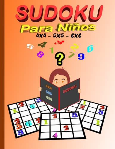 Sudoku Para Niños 4x4-5x5-6x6: 112 Colecciones Sudoku Puzzle