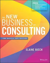 Comprar Libro: El Nuevo Negocio De La Consultoría: Lo Básico Y Más A