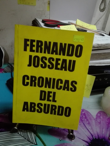 Cronicas Del Absurdo // Fernando Josseau