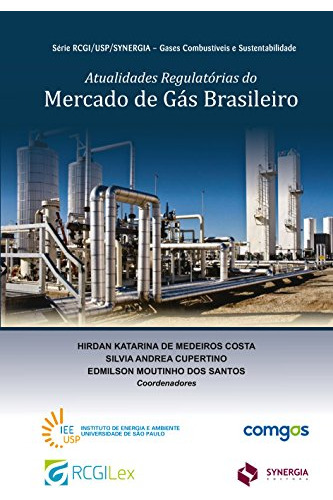 Libro Atualidades Regulatorias Do Mercado De Gas Brasileiro