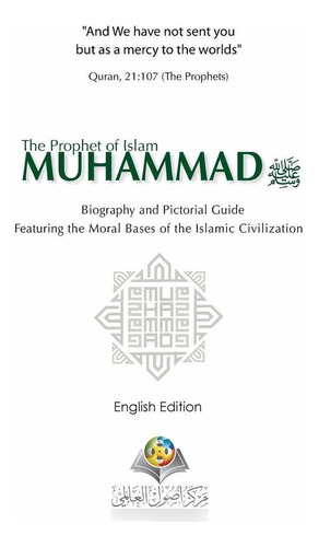 Libro The Prophet Of Islam Muhammad Saw Biography And Pict W