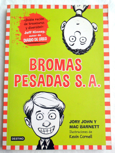 Bromas Pesadas S. A * Mac Barnett , Jory John  