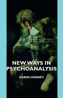 Libro New Ways In Psychoanalysis - Karen Horney