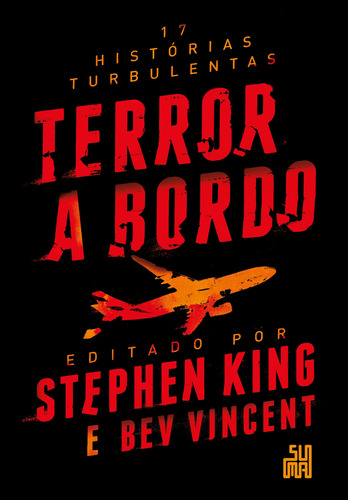 Terror a bordo: 17 histórias turbulentas, de Vários autores. Editora Schwarcz SA, capa mole em português, 2020