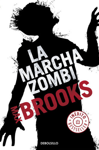La Marcha Zombi, De Brooks, Max. Editorial Debolsillo, Tapa Blanda En Español
