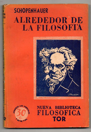 Alrededor De La Filosofia - Schopenhauer - Tor - Antiguo