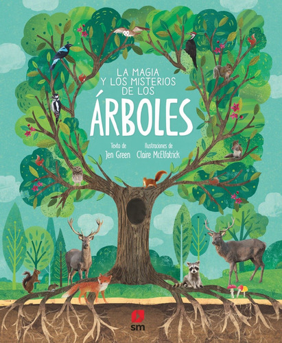 Libro: La Magia Y Los Misterios De Los Árboles. Green, Jen. 