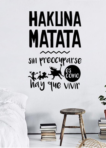 Vinil Decorativo Pared Frases Hakuna Matata Sin Preocuparse