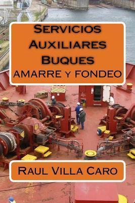 Libro Servicios Auxiliares Buques - Raul Villa Caro