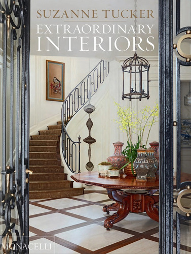 Extraordinary Interiors, De Tucker, Suzanne. Editorial Monacelli En Inglés