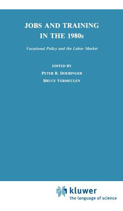 Libro Jobs And Training In The 1980s: Vocational Policy A...