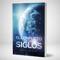 Comprar El Conflicto De Los Siglos Tf - Mundo, De Elena G. De White. Editorial Editorial Aces, Tapa Blanda En Español