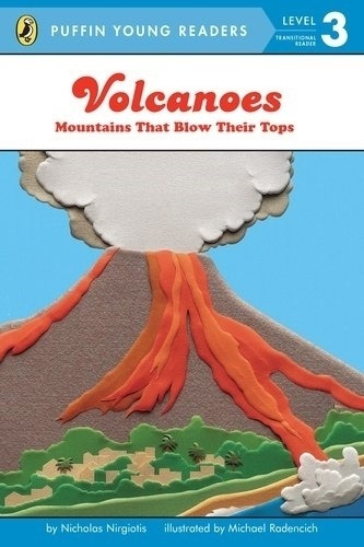 Volcanoes: Mountains That Blow- Level 3- Puffin Young Readers, De Nirgiotis, Nicholas. Editorial Penguin Usa, Tapa Blanda En Inglés Internacional