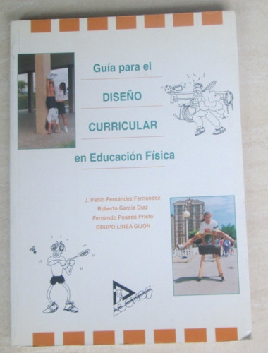Libro  Guía Para El Diseño Curricular En Educación Física 