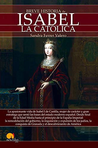 Breve Historia De Isabel La Catolica -version Sin Solapas-