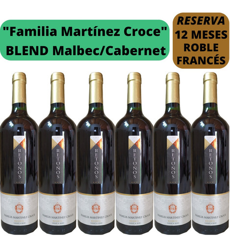 Cabernet Malbec Blend Roble Retoños Flia Martinez Croce X6 