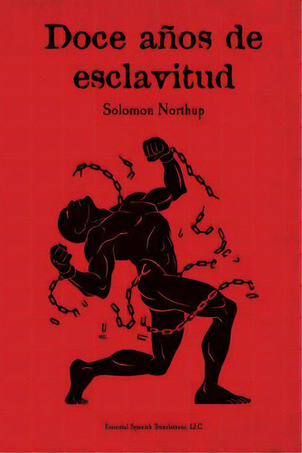 Doce Aãâ±os De Esclavitud, De Rochelero, Davitzin Jose. Editorial Createspace, Tapa Blanda En Español