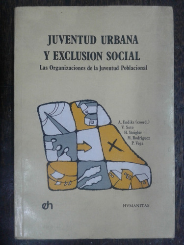 Juventud Urbana Y Exclusion Social * Organizaciones *
